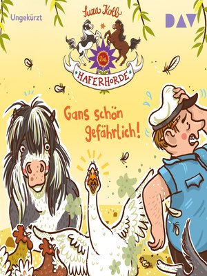 cover image of Gans schön gefährlich!--Die Haferhorde, Teil 19